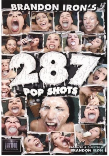 Brandon Iron Productions - 287   / 287 Pop Shots (2008) DVDRip  